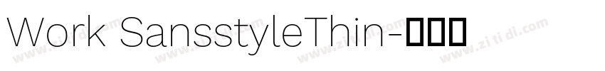 Work SansstyleThin字体转换